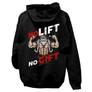 Kép 1/2 -  No lift, no gift kapucnis pulóver (Fekete)