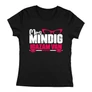 Mrs. mindig igazam női póló (Fekete)