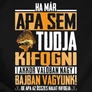 Apa az összeset kifogja férfi póló (B_fekete)