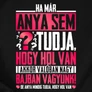 Anya mindig tudja női póló (B_fekete)