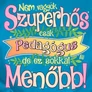 Pedagógus vagyok női póló Előnézeti kép (Türkizkék_b)