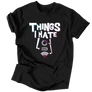 Things I hate férfi póló (Fekete)