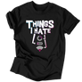 Kép 1/5 - Things I hate férfi póló (Fekete)