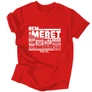 Méret a lényeg férfi póló (Piros)