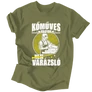 Kőműves vagyok nem varázsló férfi póló (Military zöld)