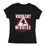 Vigyázat! Mikulás veszély női póló (Fekete)