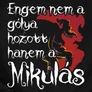 Engem a Mikulás hozott női póló (B_Fekete)