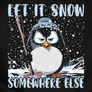 Kép 2/2 - Let it snow somewhere else kapucnis pulóver (B_Fekete)