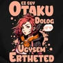 Ez egy otaku dolog női póló (B_Fekete)
