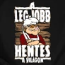 A legjobb hentes a világon póló (B_Fekete)