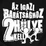 Kép 2/13 - Az igazi barátsághoz női póló (B_Fekete)