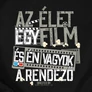Az élet egy film női póló (B_Fekete)