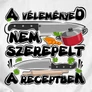 A véleményed nem szerepelt a receptben férfi póló (B_Fehér)