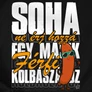 Ne érj a kolbászhoz férfi póló (B_Fekete)