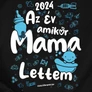 Az év amikor Anya lettem női póló (B_Fekete)