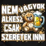 Kép 2/2 - Szeretek inni kapucnis pulóver (B_fekete)