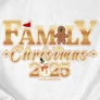 Family Christmas 2025  családi póló szett (1 gyerek) (Fehér)