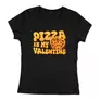 Kép 3/8 - Pizza is my valentine női póló (Fekete)