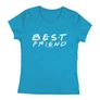 Best friend női póló (Türkiz)