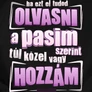 Ha ezt el tudod olvasni női póló (B_Fekete)