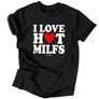 I love hot milfs férfi póló (Fekete)