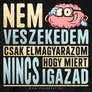 Nem veszekedem férfi póló (B_Fekete)