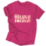 Delulu solulu férfi póló (Rózsaszín)
