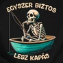 Egyszer biztos lesz kapás férfi póló (B_Fekete)