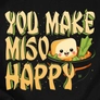 Kép 2/2 - You make miso happy női póló (b_fekete)