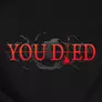 Kép 2/2 - You Died férfi póló (B_Fekete)