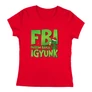 Faszom bánja igyunk FBI (grincses) póló (Piros)