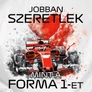 Jobban szeretlek... (forma 1) kapucnis pulóver  (Fehér)