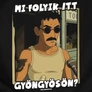 Kép 2/3 - Mi folyik itt gyöngyösön? póló (B_Fekete)