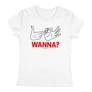Kép 1/2 - Wanna? női póló (Fehér)