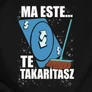 Ma este (takarítás) női póló (B_fekete)