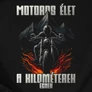 Kép 2/2 - Motoros élet póló (B_Fekete)