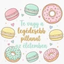 Legédesebb pillanat fém  bögre