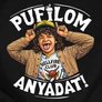Pufilom anyádat! póló (B_Fekete)