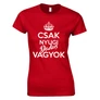 Csak nyugi dadus vagyok női póló (Piros)