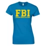Faszom bánja igyunk FBI női póló (türkiz)