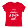 Ajándék a póló alatt női póló (Piros)