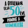 A gyerekkor első 50 éve férfi póló (Szürke)