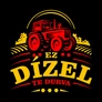 Ez dízel te durva póló (B_Fekete)