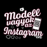 Modell vagyok az Instagramon női póló (B_Fekete)