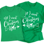 Kép 6/16 - All I want karácsonyi páros póló szett (zöld)