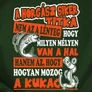 Horgászsiker titka póló (B_Sötétzöld)