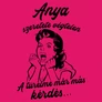 Anya szeretete végtelen (B_rózsaszín)