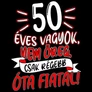 50 éves vagyok női póló (Fekete)
