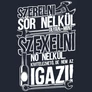 Szerelni sör nélkül férfi póló (sötétkék)