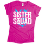 Kép 6/6 - Sister Squad - női póló (rózsaszín)